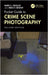 Pocket Guide to Crime Scene Photography by Mark E. Vecellio, Erick P. Bryant
