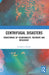 Centrifugal Disasters: Trajectories of Vulnerability, Recovery and Resilience by Jacquleen Joseph