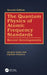 The Quantum Physics of Atomic Frequency Standards by Jacques Vanier