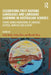 Celebrating First Nations Languages and Language Learning in Australian Schools: Stories Across Generations of Language Activism, Advocacy and Allyshi by Carly Steele