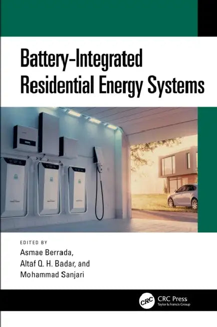 Battery-Integrated Residential Energy Systems by Asmae Berrada