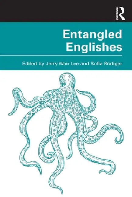 Entangled Englishes by Jerry Won Lee