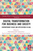 Digital Transformation for Business and Society: Contemporary Issues and Applications in Asia by Mohammad Nabil Almunawar