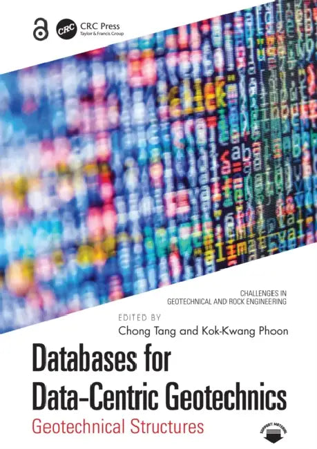 Databases for Data-Centric Geotechnics by Chong Tang