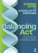 The Balancing Act: An Evidence-Based Approach to Teaching Phonics, Reading and Writing by Dominic Wyse