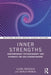Inner Strengths: Contemporary Psychotherapy and Hypnosis for Ego-Strengthening by Shirley McNeal