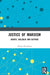 Justice of Marxism: Debate, Dialogue and Defense by Zhang Xiaomeng