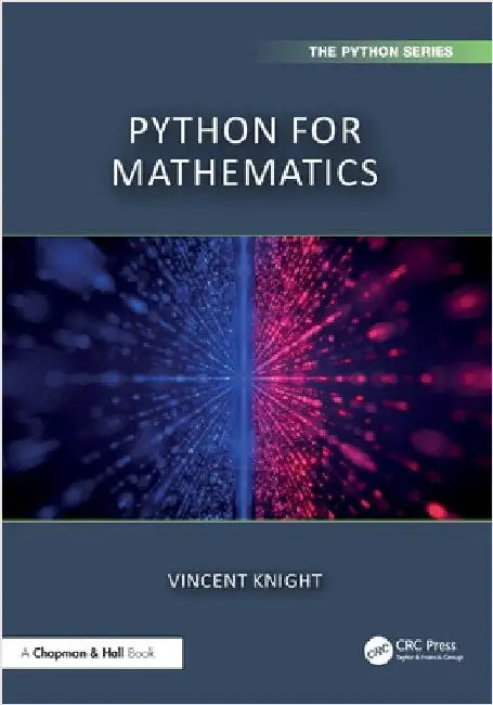 Python for Mathematics by Knight, Vincent