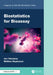 Biostatistics for Bioassay by Ann Yellowlees, Matthew Stephenson