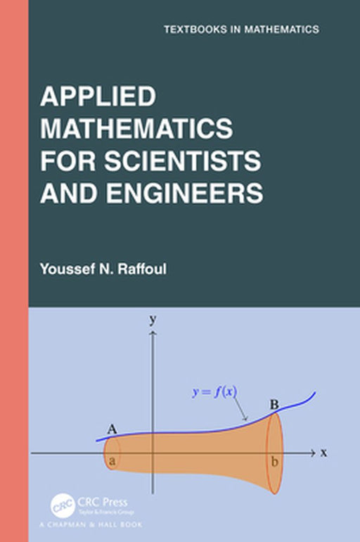 Applied Mathematics for Scientists and Engineers by Raffoul, Youssef