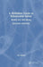 A Definitive Guide to Behavioural Safety: Health and Well-Being, Second Edition by Tim Marsh