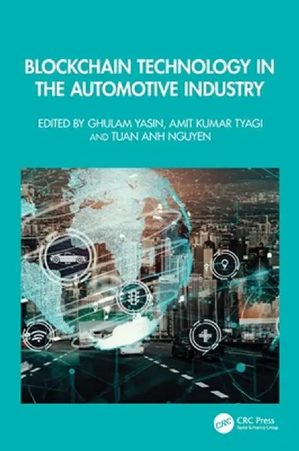 Blockchain Technology in the Automotive Industry by Ghulam Yasin