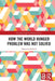 How the World Hunger Problem Was not Solved by Christian Gerlach