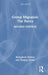 Global Migration: The Basics by Bernadette Hanlon