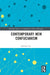 Contemporary New Confucianism by Qiyong Guo