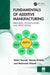 Fundamentals of Additive Manufacturing: Principles, Technologies, and Applications by Helmi Youssef, Hassan El-Hofy, Mahmoud Ahmed