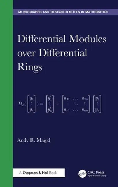 Differential Modules Over Differential Rings by Andy R. Magid