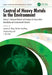 Control of Heavy Metals in the Environment by Lawrence K. Wang