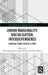 Urban Marginality, Racialisation, Interdependence: Learning from Eastern Europe by Filip Alexandrescu