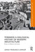 Towards a Dialogical History of Modern Architecture: Essays on Otherness and Canon by Jorge Francisco Liernur