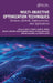 Multi-Objective Optimization Techniques: Variants, Hybrids, Improvements, and Applications by Tarik A. Rashid