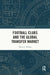 Football Clubs and the Global Transfer Market by Thijs A. Velema
