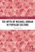 The Myth of Michael Jordan in Popular Culture by Tomasz Jachec