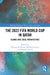 The 2022 FIFA World Cup in Qatar: Global and Local Perspectives by Nikolay Kozhanov, Mahfoud Amara, Mahjoob Zweiri