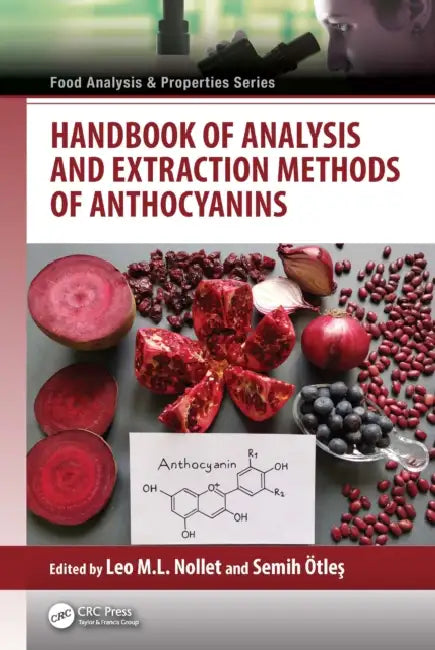 Handbook of Analysis and Extraction Methods of Anthocyanins by Leo M. L. Nollet