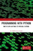 Programming with Python: And Its Applications to Physical Systems by M. Shubhakanta Singh