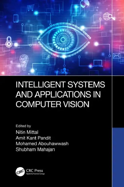 Intelligent Systems and Applications in Computer Vision by Nitin Mittal