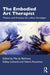The Embodied Art Therapist by Mia de Béthune