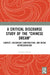 A Critical Discourse Study of the "Chinese Dream": Context, Discursive Construction, and Media Representation by Junchen Zhang