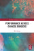 Performance Across Chinese Borders by Wei Zhang