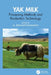 Yak Milk: Processing Methods and Production Technology by M. Selvamuthukumaran