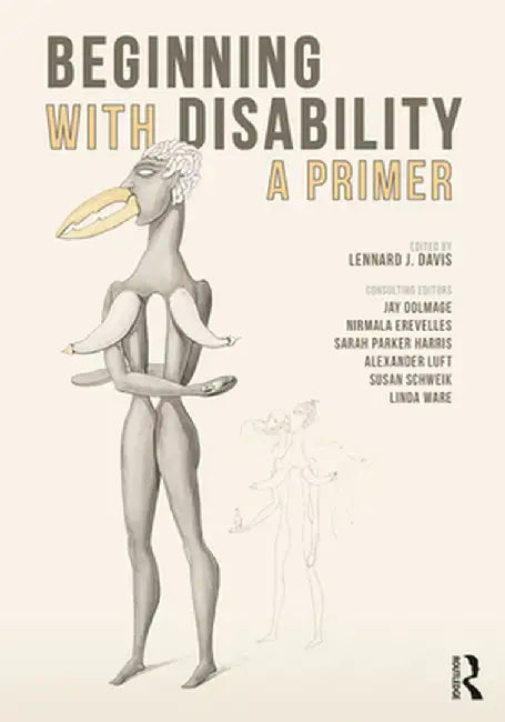Beginning with Disability: A Primer by Lennard J. Davis