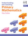 Understanding and Teaching Primary Mathematics by Cotton/Tony