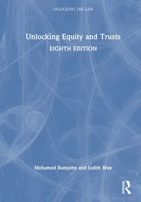 Unlocking Equity and Trusts by Mohamed Ramjohn