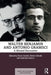 Walter Benjamin and Antonio Gramsci: A Missed Encounter by Dario Gentili