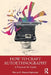 How to Craft Autoethnography: A Practical-ish Guide by Marcus B. Weaver-Hightower