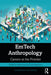 Emtech Anthropology: Careers at the Frontier by Matt Artz