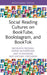Social Reading Cultures on BookTube, Bookstagram, and BookTok by Bronwyn Reddan, Leonie Rutherford, Amy Schoonens
