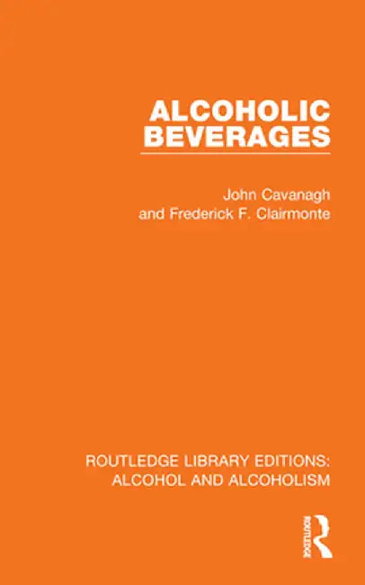 Alcoholic Beverages by John Cavanagh