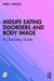 Midlife Eating Disorders and Body Image: A Clinician's Guide by Heidi J. Dalzell