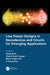 Low Power Designs in Nanodevices and Circuits for Emerging Applications by Shilpi Birla, Shashi Kant Dargar, Neha Singh