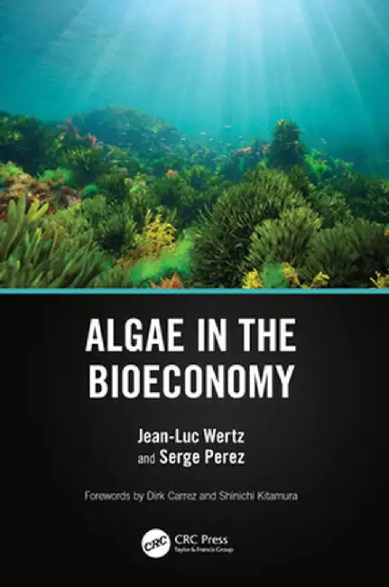 Algae in the Bioeconomy by Jean-Luc Wertz