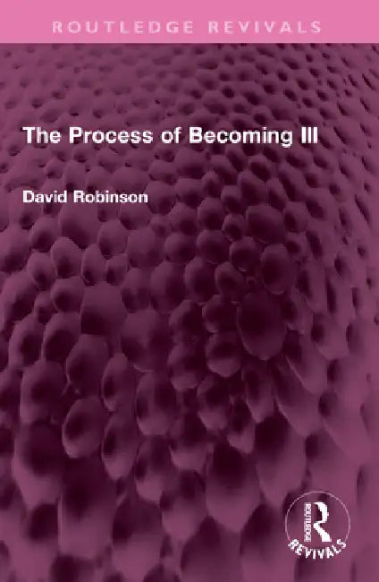 The Process of Becoming Ill by David Robinson
