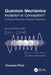 Quantum Mechanics: Inception or Conception? a Classical Preamble to Quantum Mechanics by Giuseppe Pileio