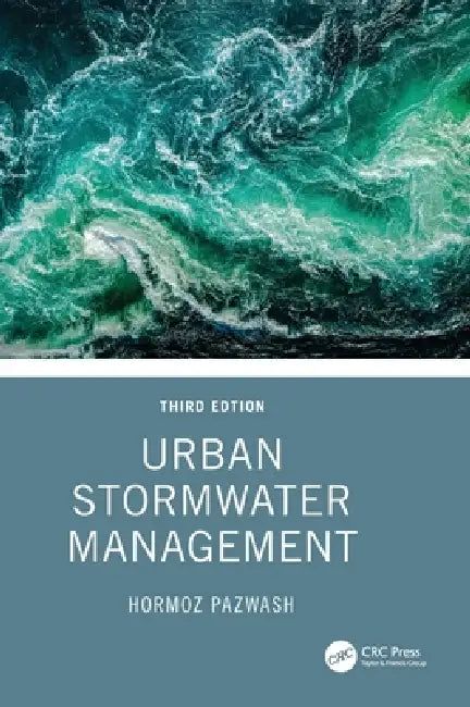 Urban Stormwater Management by Hormoz Pazwash