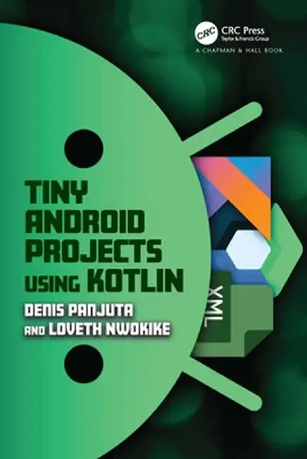 Tiny Android Projects Using Kotlin by Denis Panjuta